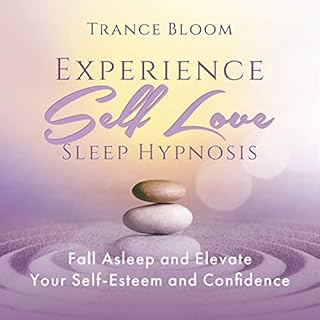 Experience Self Love Sleep Hypnosis Audiolibro Por Trance Bloom arte de portada