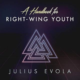 A Handbook for Right-Wing Youth Audiobook By Julius Evola cover art