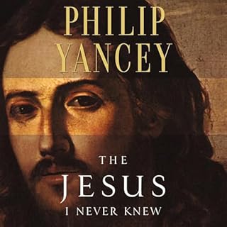 The Jesus I Never Knew Audiolibro Por Philip Yancey arte de portada