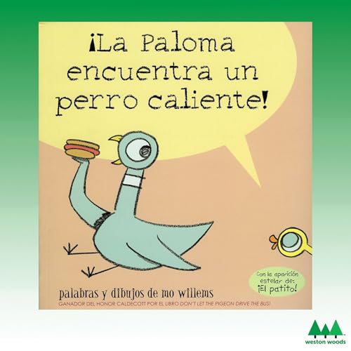 ¡La Paloma encuentra un perro caliente! [La Paloma Finds a Hot Dog!] Audiolibro Por Mo Willems arte de portada