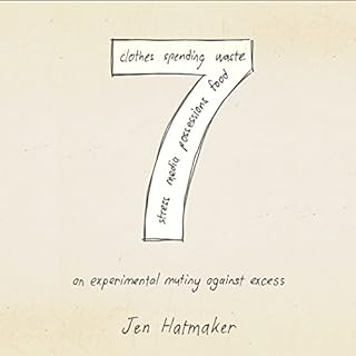 7: An Experimental Mutiny Against Excess Audiolibro Por Jen Hatmaker arte de portada