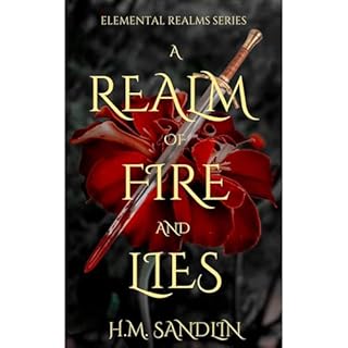 A Realm Of Fire And Lies Audiobook By H.M. Sandlin cover art