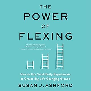 The Power of Flexing Audiolibro Por Susan J. Ashford arte de portada