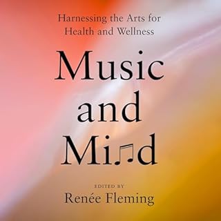 Music and Mind Audiolibro Por Renée Fleming - editor, Francis S. Collins MD PhD arte de portada