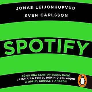 Spotify (Spanish Edition) Audiobook By Jonas Leijonhufvud, Sven Carlsson cover art