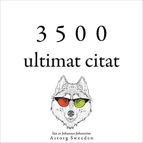 3500 ultimat citat Audiobook By Albert Einstein, Platon, Baruch Spinoza, Arthur Schopenhauer, Friedrich Nietzsche, Immanuel K