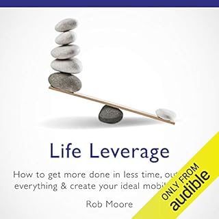 Life Leverage Audiobook By Rob Moore cover art