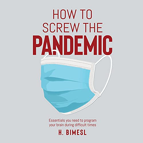 How to Screw the Pandemic Audiolibro Por Hamid Bimesl arte de portada