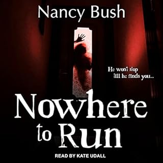 Nowhere to Run Audiobook By Nancy Bush cover art