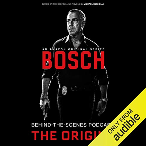 Bosch Behind-the-Scenes Podcast: The Origins cover art