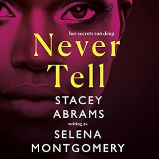 Never Tell Audiobook By Stacey Abrams cover art