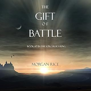 The Gift of Battle Audiobook By Morgan Rice cover art