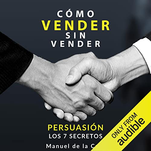 Como vender sin vender [How to Sell Without Selling] Audiolibro Por Manuel de la Cruz arte de portada