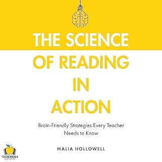 The Science of Reading in Action Audiobook By Malia Hollowell cover art