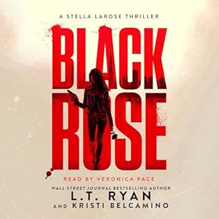 Black Rose Audiolibro Por L.T. Ryan, Kristi Belcamino arte de portada