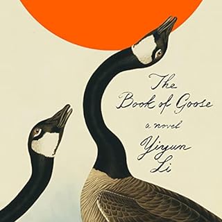 The Book of Goose Audiobook By Yiyun Li cover art