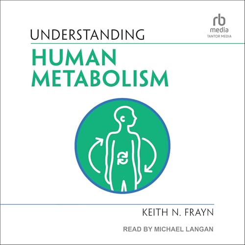 Understanding Human Metabolism cover art