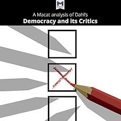 A Macat Analysis of Robert A. Dahl's Democracy and Its Critics cover art