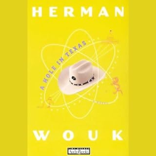 A Hole in Texas Audiolibro Por Herman Wouk arte de portada