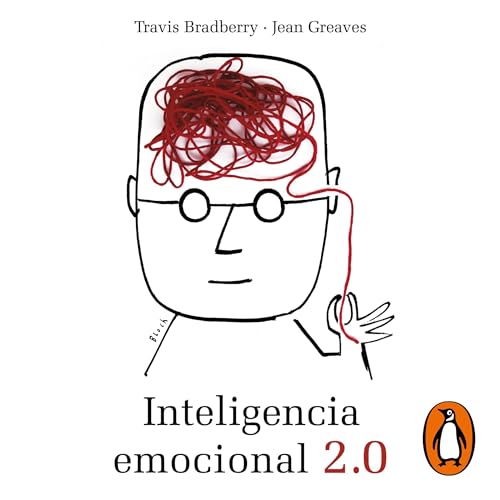 Inteligencia emocional 2.0 [Emotional Intelligence 2.0] Audiobook By Travis Bradberry, Jean Greaves cover art