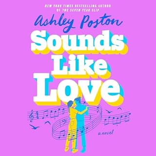 Sounds Like Love Audiobook By Ashley Poston cover art