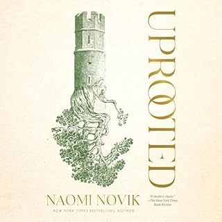 Uprooted Audiobook By Naomi Novik cover art