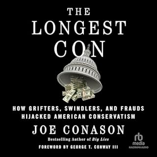 The Longest Con Audiobook By Joe Conason cover art