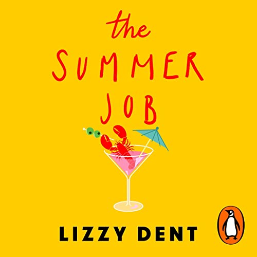 The Summer Job Audiolibro Por Lizzy Dent arte de portada