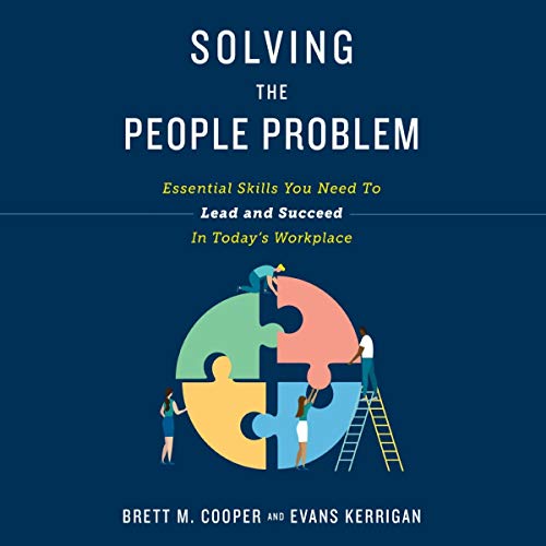 Solving the People Problem Audiobook By Brett M. Cooper, Evans Kerrigan cover art