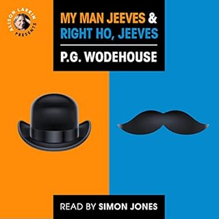 Alison Larkin Presents My Man Jeeves and Right Ho, Jeeves Audiobook By P. G. Wodehouse cover art