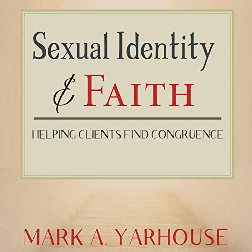 Sexual Identity and Faith: Helping Clients Find Congruence cover art