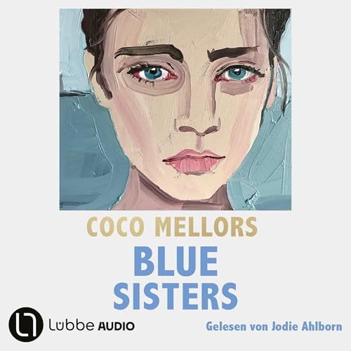 Blue Sisters Audiolivro Por Coco Mellors, Lisa Kögeböhn - Übersetzer capa