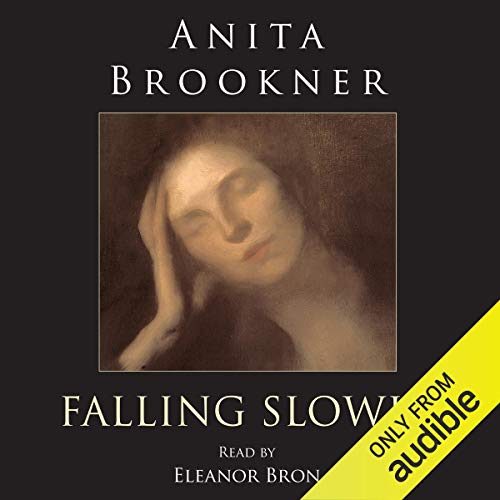 Falling Slowly Audiobook By Anita Brookner cover art