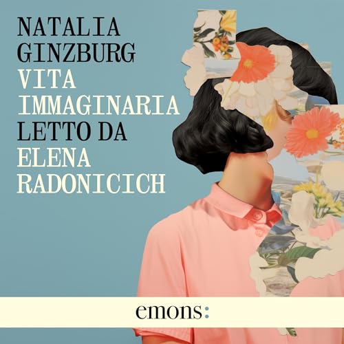 Vita immaginaria Audiolibro Por Natalia Ginzburg arte de portada