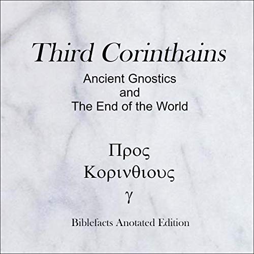 Third Corinthians: Ancient Gnostics and the End of the World cover art