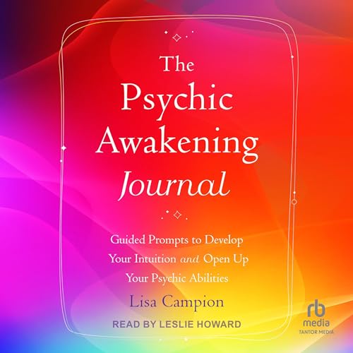 The Psychic Awakening Journal Audiobook By Lisa Campion cover art