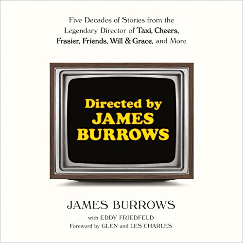 Directed by James Burrows Audiobook By James Burrows, Eddy Friedfeld cover art