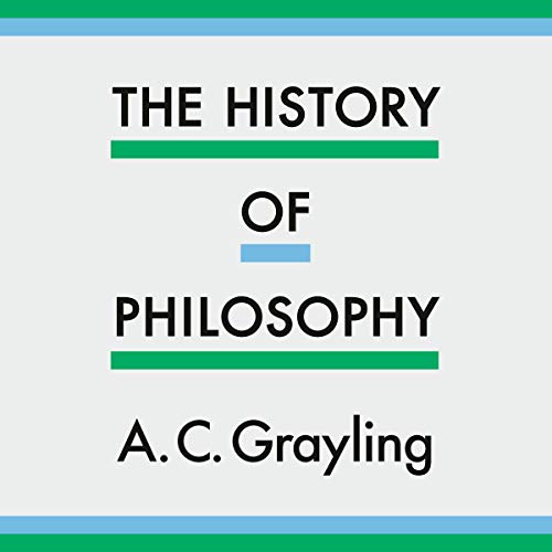 The History of Philosophy Audiolibro Por A. C. Grayling arte de portada