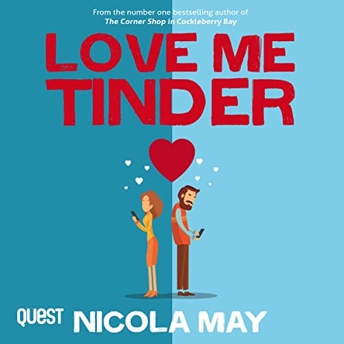 Love Me Tinder Audiolibro Por Nicola May arte de portada