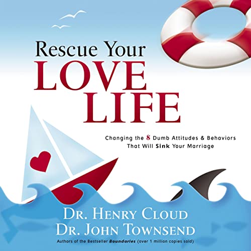 Rescue Your Love Life Audiolibro Por Henry Cloud, John Townsend arte de portada