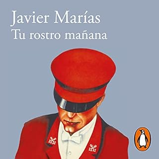 Tu rostro mañana (Omnibus) [Your Face Tomorrow (Omnibus)] Audiobook By Javier Marías cover art