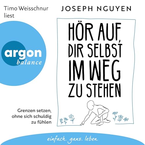 Hör auf, dir selbst im Weg zu stehen Audiolivro Por Joseph Nguyen capa