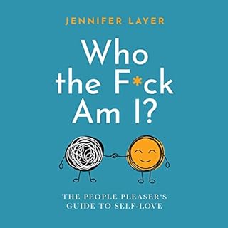 Who the F*ck Am I? Audiobook By Jennifer Layer cover art