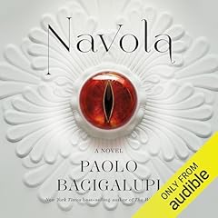 Navola Audiobook By Paolo Bacigalupi cover art