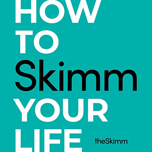 How to Skimm Your Life Audiolibro Por The Skimm arte de portada