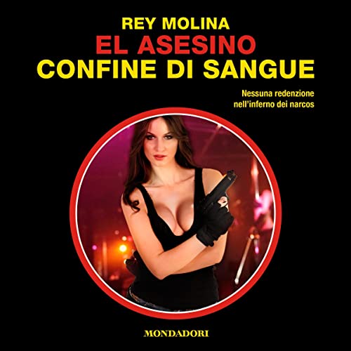 Confine di sangue Audiobook By Rey Molina cover art