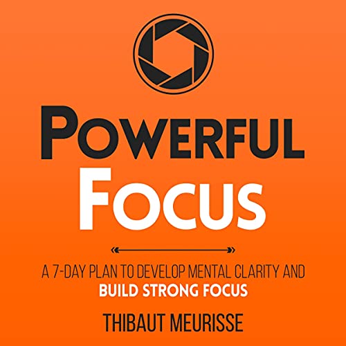 Powerful Focus Audiolivro Por Thibaut Meurisse capa