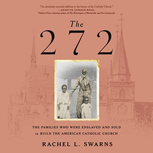 The 272 Audiobook By Rachel L. Swarns cover art