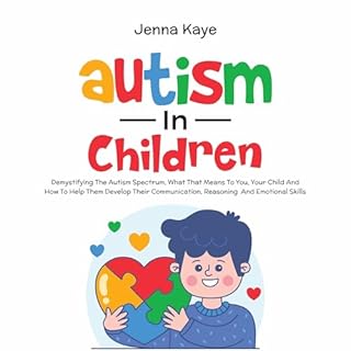 Autism in Children Audiobook By Jenna Kaye cover art