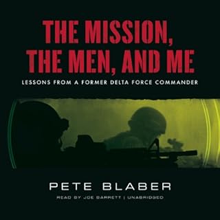 The Mission, the Men, and Me Audiolibro Por Pete Blaber arte de portada